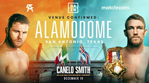 Pelatih sekaligus manajer canelo alvarez, eddy reynoso, punya alasan kenapa anak asuhnya langsung dipasangkan menghadapi callum smith pada 19 desember 2020 nanti. Canelo Vs Smith El Alamodome Sera La Sede De La Pelea Entre Canelo Alvarez Y Callum Smith Marca Claro Usa