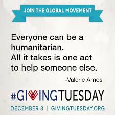Anyone And Everyone Can Be A Humanitarian Givingtuesday Giving Quote Valerie Amos Giving Quotes Giving Tuesday Philanthropy Quotes