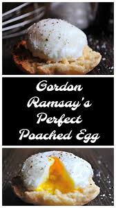 Gordon Ramsay S Perfect Poached Egg Recipe Breakfast Brunch Recipes Food Recipes