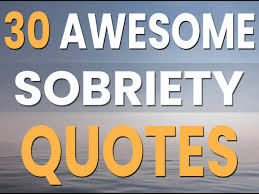 Words of wisdom and advice may be useful to you on the path towards sobriety. Sobriety Quotes To Inspire You Towards Addiction Recovery Revive