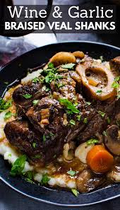 Simple Savory Garlic Wine Braised Veal Shanks Recipe Osso Bucco Recipe Beef Recipes Beef Shank Recipe