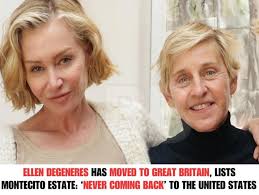 Ellen DeGeneres Has Moved to Great Britain, Lists Montecito Estate: 'Never  Coming Back' to the United States