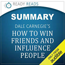 The four hour work week by tim ferriss: Summary Of Dale Carnegie S How To Win Friends And Influence People Horbuch Download Von Ready Reads Summaries Audible De Gelesen Von Bob Arthur
