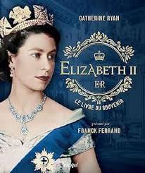 Elizabeth II: Le livre du souvenir