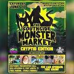 Southside Monster Market - CRYPTID EDITION