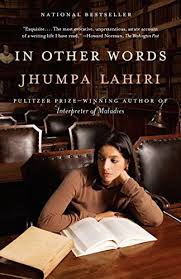 Amazon Com In Other Words Ebook Jhumpa Lahiri Ann Goldstein Kindle Store Jhumpa Lahiri Writing Life Travel Book