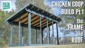 Use a level to be sure they are all set in straight, and a measuring tape to be sure they are set equidistant from each other—6 or 8 feet apart is a good distance. Chicken Coop Build Pt1 The Frame And Roof Youtube