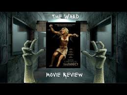 MOVIE REVIEW: THE WARD (SPOILERS)