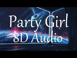 Staysolidrocky Party Girl 8d Audio 360 Youtube Party Girls Audio Party