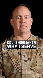 For Col. Shoemaker, serving in...