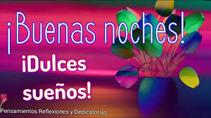Dulces Suenos Buenas Noches Con Bonitas Flores Youtube