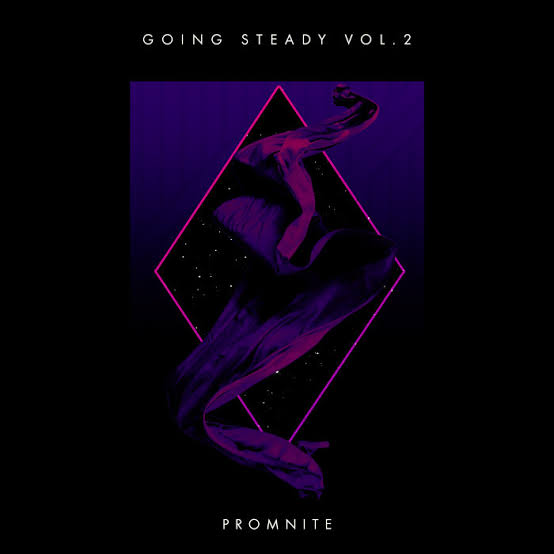 Going Steady Vol. 2 | Promnite