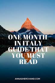 One Month In Italy Guide That You Must Read Anna Sherchand Italy Travel Guide Italy Australia Travel Guide
