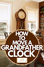 We did not find results for: How To Move A Grandfather Clock Home Decor Bliss