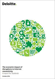 Feb 11, 2021, 12:47 pm. The Economic Impact Of Disruptions To Internet Connectivity A Report For Facebook Deloitte