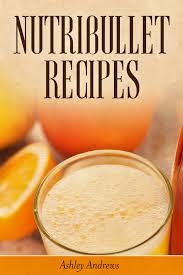 To help make the smoothies more filling, you should swap out some of the unnecessary sweeteners for sources of fiber and protein. Babelcube Nutribullet Recipes Weight Loss And Smoothie Recipes For Your Nutribullet