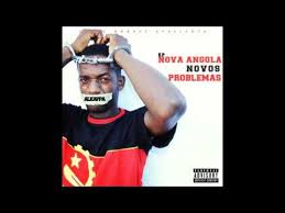 Nova angola, novos problemas lyrics: Nova Angola Novos Problemas Alkappa Letras Mus Br