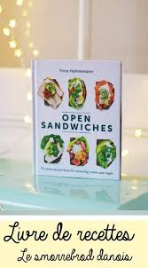 recette du danemark le smorrebrod birds bicycles livre de recette recettes danoises recette