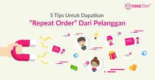 7 cara menarik pelanggan agar tertarik membeli produk kita. 5 Tips Untuk Dapatkan Repeat Order Dari Pelanggan Easyparcel Delivery Made Easy