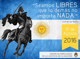 Un día como hoy pero. San Martin 17 De Agosto Uejn Union De Empleados De La Justicia De La Nacion