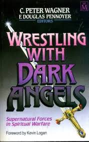 Wrestling with Dark Angels : Wagner, C.Peter, Pennoyer, Douglas: Amazon.in:  Books