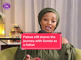 Palesa's Journey with Somizi: A Mother’s Struggles