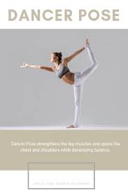 Yoga For The Earth Element Dancer Pose Yoga Yoga Poses Yoga Benefits