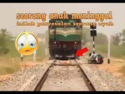 Maybe you would like to learn more about one of these? Kisah Anak Tertabrak Kereta Sampai Meninggal Inilah Penyesalan Seorang Ayah Sebelumnya Youtube