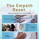 The Empath Reset ✨ Wellness Event!