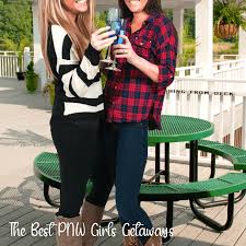 Maybe you would like to learn more about one of these? Best Girls Trips In Washington And Oregon By A Pacific Northwest Local