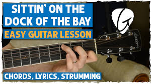 Sittin On The Dock of The Bay Guitar Tutorial - Otis Redding