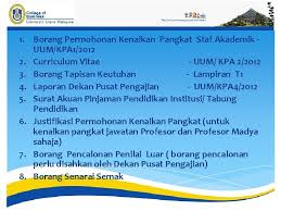 Tujuan penilaian prestasi kerja adalah untuk memperbaiki atau meningkatkan prestasi organisasi melalui peningkatan prestasi sumber daya manusia organisasi. Tatacara Permohonan Kenaikan Pangkat Staf Akademik Uum Cob