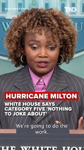 White House Press Secretary Karine Jean-Pierre stressed how seriously the  White House is taking the threat of and preparations for the Category Five  storm Hurricane Milton Monday at a briefing saying ...