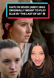 Can you believe Kaitlyn Dever who plays Abby was originally meant to play  Ellie in “The Last Of Us”?! @HBO #TheLastOfUs #TheLastOfUs2 #kaitlyndever  #abbytlou #bellaramsey #ellietlou #tlou2 #abbytlou2 ...