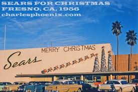 Xmas Sears Fresno Ca 1956 Exterior Signage Fresno Exterior