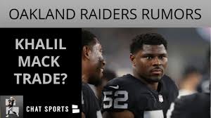 Oakland Raiders Rumors Khalil Mack Trade Depth Chart Released Preseason Week 1 Vs Detroit Lions