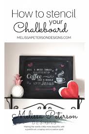 Sneak peek of fall & christmas 2021 🌻🍁. How To Stencil Your Chalkboard Melissa Peterson Designs