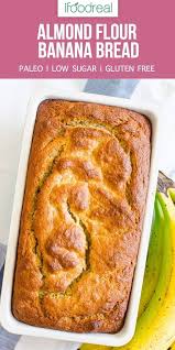 Almond Flour Banana Bread Ifoodreal Healthy Family Recipes In 2020 Flours Banana Bread Paleo Banana Bread Gluten Free Banana Bread