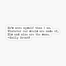 Emily Bront C3 Ab Quotes Stickers Redbubble