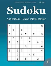 Die vorteile sudoku sehr schwer online zu spielen liegen auf der hand. Sudoku 500 Sudoku Leicht Mittel Schwer 1 Fox Pit Amazon De Bucher
