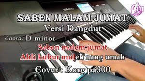 Saben Malam Jumat Karaoke Dangdut Cover Korg Pa300 Youtube