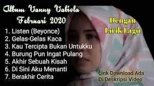 Album Terbaru Vanny Vabiola Februari 2020 With Lyrics Youtube
