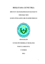 Jurnal tata kota dan daerah volume 3, nomor 1, juli 2011 65 optimasi hutan sebagai penghasil oksigen kota malang niti sesanti, eddi basuki kurniawan, mustika anggraeni jurusan perencanaan wilayah dan kota fakultas teknik universitas brawijaya jl. Doc Makalah Rekayasa Genetika Muliadinur Spdi Academia Edu