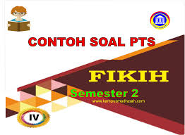 Check spelling or type a new query. Soal Pts Fiqih Semester 2 Kelas 4 Mi Sesuai Kma 183 Kurikulum 2013