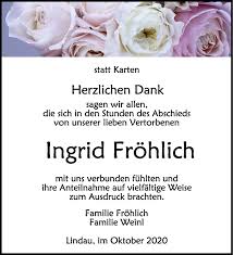 See what ingrid fröhlich (ingirouse) has discovered on pinterest, the world's biggest collection of ideas. Traueranzeigen Von Ingrid Frohlich Schwaebische De Trauerportal