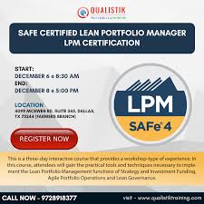 Safe Certified Lean Portfolio Manager Lpm Certification December 6 9 00 Am December 8 5 00 Pm Training Loca Portfolio Management Interactive Management