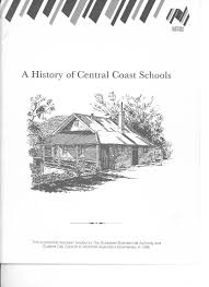 A History Of Central Coast Schools In 2020 Central Coast History Coast