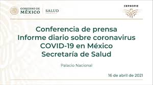 Mesa sectorial de salud 2020. Informe Diario Sobre Coronavirus Covid 19 En Mexico Secretaria De Salud Viernes 16 De Abril 2021 Youtube