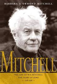 Amazon.com: Mitchell:The Life Of W.O. Mitchell: The Years Of Fame,  1948-1998: 9780771061080: Mitchell, Ormond, Mitchell, Barbara: Books