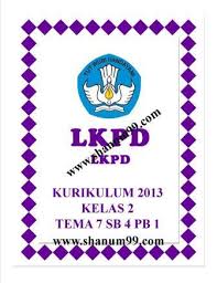 Dalam pembelajaran bdr secara daring, luring dan kombinasi siswa akan lebih banyak mendapatkan tugas. Lkpd Kelas 2 Tema 7 Subtema 4 Pembelajaran 1 Shanum99 Com